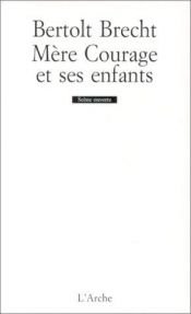 book cover of Mère Courage et ses enfants by Bertolt Brecht|Tony Kushner