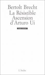 book cover of La Résistible Ascension d'Arturo Ui by Bertolt Brecht