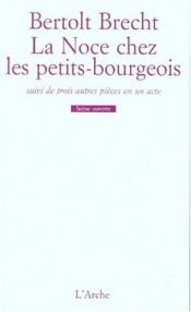 book cover of O casamento do pequeno burguês by Bertolt Brecht