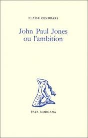 book cover of John Paul Jones by ブレーズ・サンドラール