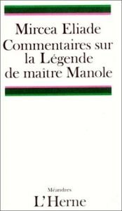 book cover of Commentaires sur la Légende de maître Manole by Mircea Eliade