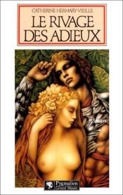 book cover of Le rivage des adieux by Catherine Hermary-Vieille