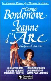 book cover of Jeanne d'Arc et la Guerre de Cent Ans by Georges Bordonove