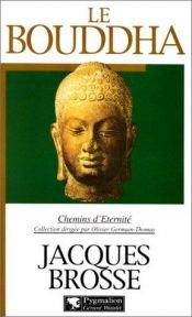 book cover of Le bouddha by Jacques Brosse