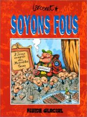 book cover of Soyons fous by Manu Larcenet