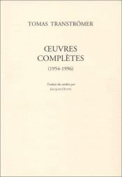 book cover of Oeuvres complètes, 1954-1994 by Tomas Transtromer