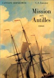 book cover of Mission aux Antilles by C. S. Forester