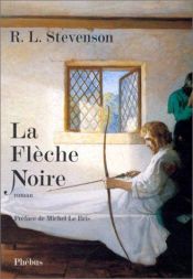 book cover of La Flèche noire by Robert Louis Stevenson