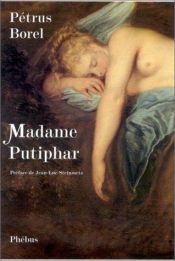 book cover of Madame Putiphar by Petrus Borel