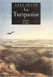 book cover of The turquoise by Anya Seton