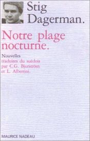 book cover of Notre plage nocturne by Stig Dagerman