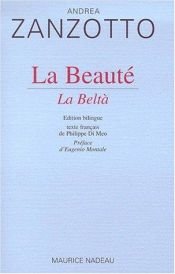 book cover of La belta by Andrea Zanzotto