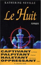 book cover of Le Huit by Katherine Neville