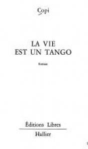book cover of La vida es un tango by Copi