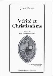 book cover of Vérité et Christianisme by Jean Brun