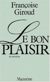 book cover of Det ljuva nöjet (Le bon plaisir) by Francoise Giroud