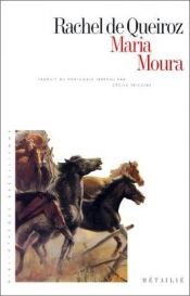 book cover of Memorial de Maria Moura by Rachel de Queiroz