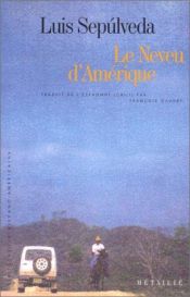 book cover of Le Neveu d'Amérique by Luis Sepulveda