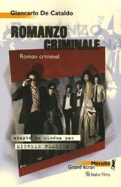 book cover of Romanzo criminale. Con DVD by Giancarlo De Cataldo