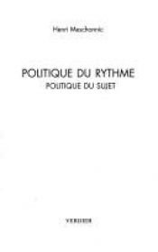 book cover of Politique du rythme, politique du sujet by Henri Meschonnic