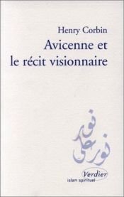 book cover of Avicenna and the visionary recital by Henry Corbin