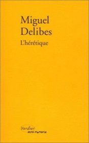 book cover of L'hérétique by Miguel Delibes