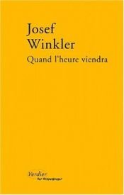 book cover of Cuando llegue el momento by Josef Winkler