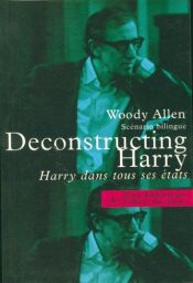 book cover of Deconstructing harry by Вуди Аллен