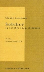 book cover of Sobibor 14 octobre 1943, 16 heures by Claude Lanzmann