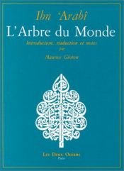 book cover of L'Arbre du monde (Shajarat al-kawn) by Muhyī d-Dīn Ibn ʿArabī