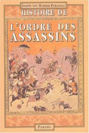 book cover of Histoire de l'ordre des assassins by Joseph von Hammer-Purgstall