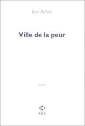 book cover of Ville de la peur by René Belletto