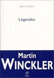 book cover of Légendes by Martin Winckler
