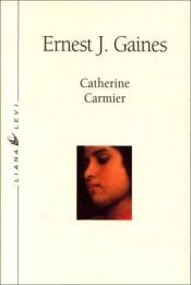 book cover of Catherine Carmier by Ernest J. Gaines