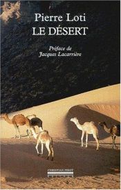 book cover of Le Désert by Pierre Loti
