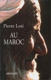 book cover of Au Maroc by Pierre Loti