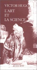 book cover of L'art et la science by Victor Hugo