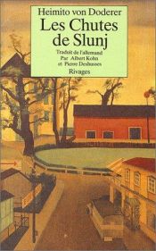 book cover of Les Chutes de Slunj by Heimito von Doderer