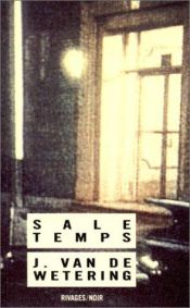 book cover of Sale temps by Janwillem van de Wetering