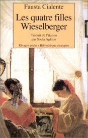 book cover of Le quattro ragazze Wieselberger by Fausta Cialente