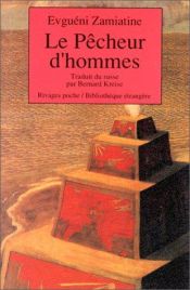 book cover of Le pêcheur d'hommes by Yevgeny Zamyatin