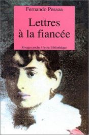 book cover of Lettere alla fidanzata: con una testimonianza di Ophelia Queiroz by Fernando Pessoa