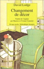 book cover of Changement de décor by David Lodge