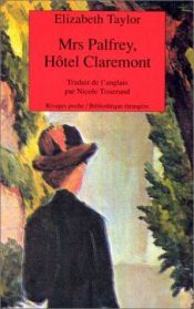 book cover of Mrs. Palfrey, Hôtel Claremont by Elizabeth Taylor