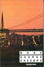 book cover of Bone by George C. Chesbro