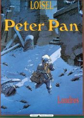 book cover of Peter Pan : Londres by Régis Loisel