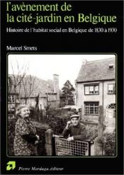 book cover of De ontwikkeling van de tuinwijkgedachte in België een overzicht van de Belgische volkswoningbouw in de periode van 1830 tot 1930 by Marcel Smets