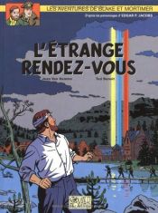 book cover of The Adventures of Blake and Mortimer 5: The Strange Encounter by Van Hamme (Scenario)