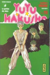 book cover of YuYu Hakusho, Vol. 19: The Saga Comes to an End! (Yuyu Hakusho (Graphic Novels)) by Yoshihiro Togashi