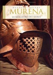 book cover of Murena, hoofdstuk 3: Een volmaakte moeder by Jean Dufaux